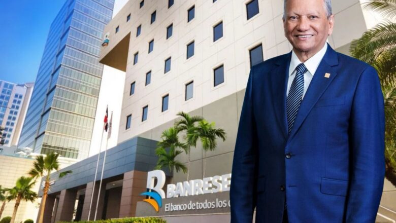 Banreservas consolida su liderazgo con calificación “AAA” de Feller Rate