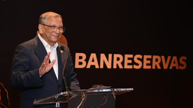Presidente de Banreservas anuncia activos superiores a RD$1.5 billones y anticipa utilidades históricas en 2026