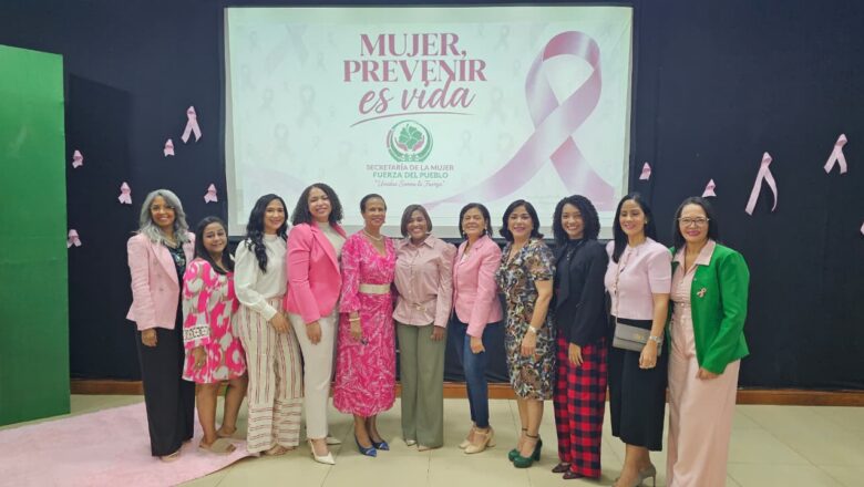 Fuerza del Pueblo llama a las mujeres a ser portavoces de la prevención del cáncer de mama