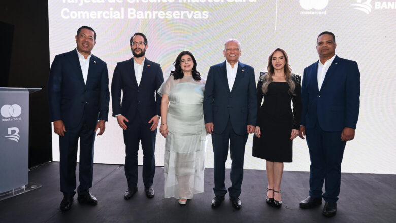 Banreservas lanza junto a Mastercard nueva tarjeta comercial para el sector empresarial